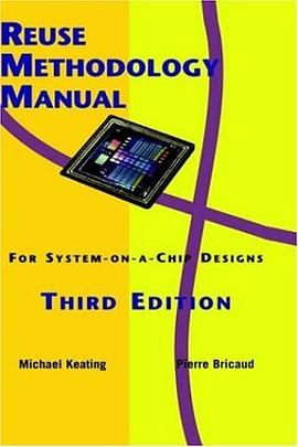 Reuse Methodology Manual for System-on-a-Chip Designs pdf epub mobi 电子书 下载