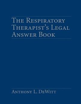 The Respiratory Therapist's Legal Answer Book pdf epub mobi 电子书 下载