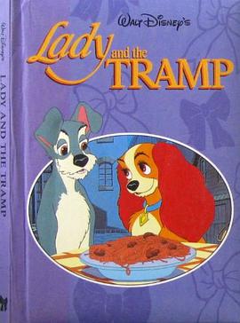 Walt Disneys Lady and the Tramp pdf epub mobi 下载