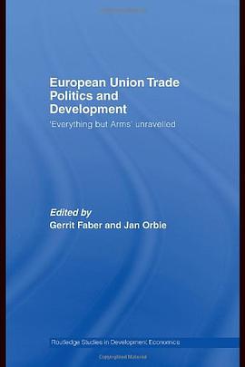 European Union Trade Politics and Development pdf epub mobi 电子书 下载