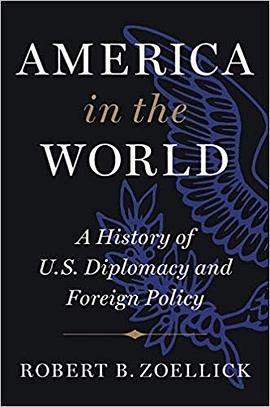 America in the World: A History of U.S. Diplomacy and Foreign Policy pdf epub mobi 电子书 下载
