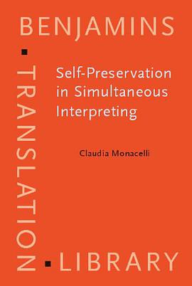 Self-preservation in Simultaneous Interpreting pdf epub mobi 电子书 下载