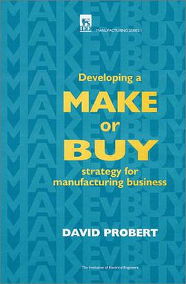 Developing a Make or Buy Strategy for Manufacturing Business pdf epub mobi 電子書 下載