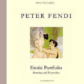 Peter Fendi, Erotic Portfolio pdf epub mobi 电子书 下载