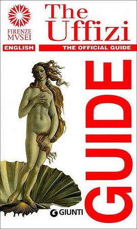 The Uffizi Guide (English) (Firenze MVSEI) pdf epub mobi 电子书 下载