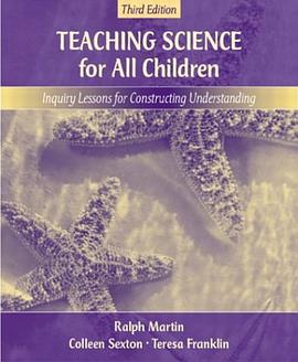 Teaching Science for All Children pdf epub mobi 电子书 下载