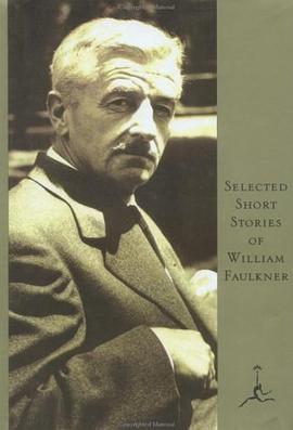Selected Short Stories of William Faulkner (Modern Library) pdf epub mobi 电子书 下载
