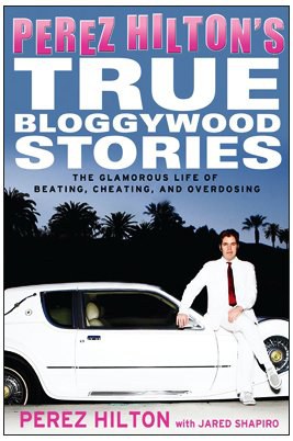 Perez Hilton's True Bloggywood Stories pdf epub mobi 电子书 下载