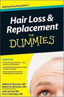Hair Loss and Replacement For Dummies (For Dummies (Health & Fitness)) pdf epub mobi 电子书 下载