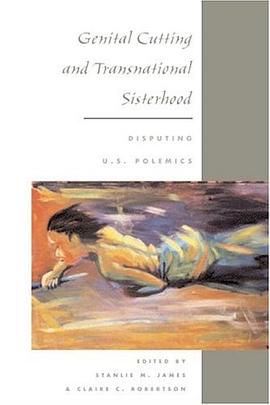 Genital Cutting and Transnational Sisterhood pdf epub mobi 电子书 下载