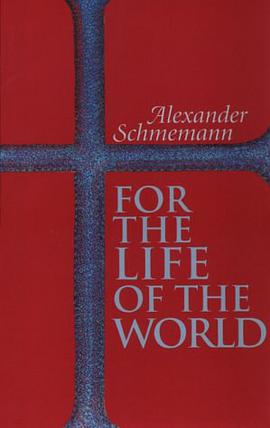 For the Life of the World pdf epub mobi 電子書 下載
