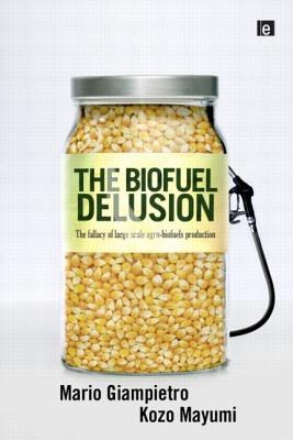 The Biofuel Delusion pdf epub mobi 电子书 下载