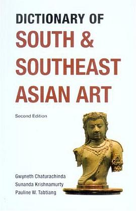 Dictionary of South and Southeast Asian Art pdf epub mobi 电子书 下载