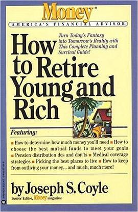 How to Retire Young and Rich (Money's America's Financial Advisor Series) pdf epub mobi 电子书 下载