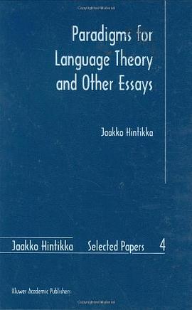 Paradigms for Language Theory and Other Essays (Jaakko Hintikka Selected Papers)