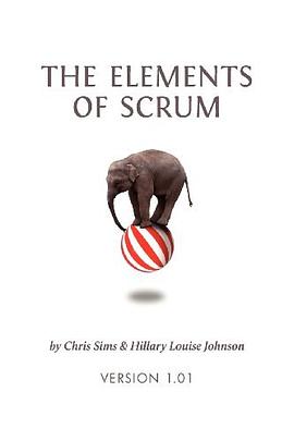 The Elements of Scrum pdf epub mobi 電子書 下載