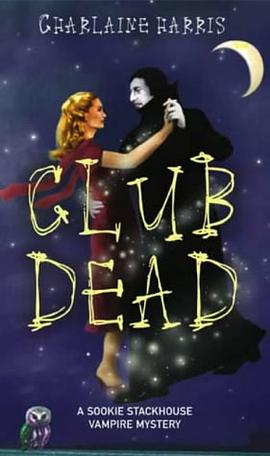 Club Dead (Southern Vampire Mysteries, Book 3) pdf epub mobi 电子书 下载