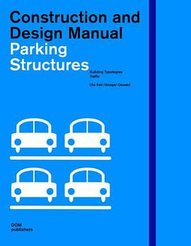 Parking Structures (Construction and Design Manual) pdf epub mobi 下载