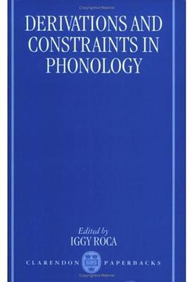 Derivations and Constraints in Phonology pdf epub mobi 电子书 下载