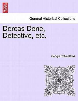 Dorcas Dene, Detective, Etc. pdf epub mobi 电子书 下载