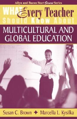 What Every Teacher Should Know About Multicultural And Global Education pdf epub mobi 电子书 下载