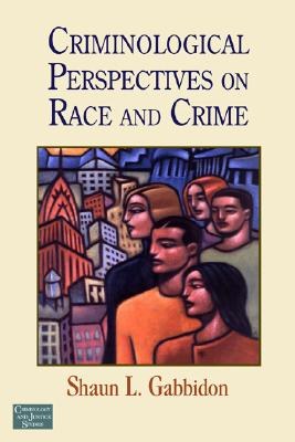 Criminological Perspectives on Race and Crime pdf epub mobi 电子书 下载