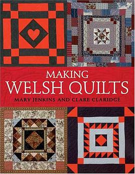 Making Welsh Quilts pdf epub mobi 电子书 下载