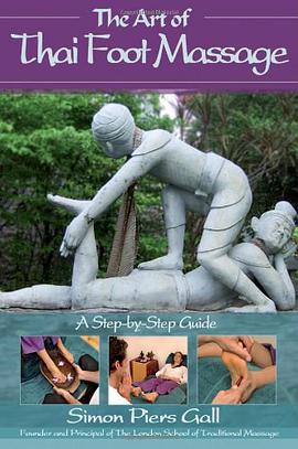The Art of Thai Foot Massage pdf epub mobi 电子书 下载
