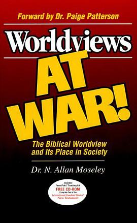 Worldviews at War! The Biblical Worldview and Its Place in Society pdf epub mobi 电子书 下载