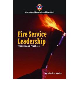 Fire Service Leadership pdf epub mobi 电子书 下载