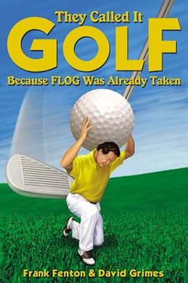 They Called It Golf Because Flog Was Already Taken pdf epub mobi 电子书 下载