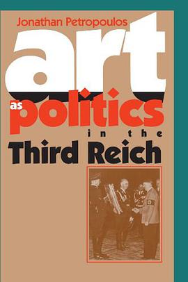 Art as Politics in the Third Reich pdf epub mobi 电子书 下载