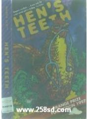 Hen's Teeth