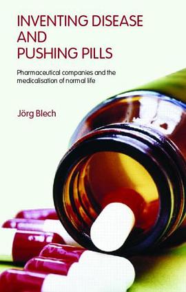 Inventing Disease and Pushing Pills pdf epub mobi 电子书 下载