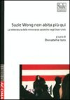 Suzie Wong non abita più qui