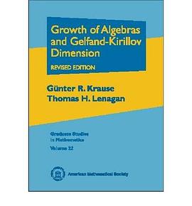 Growth of Algebras and Gelfand-Kirillov Dimension pdf epub mobi 電子書 下載