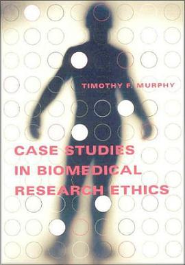 Case Studies in Biomedical Research Ethics pdf epub mobi 电子书 下载