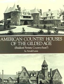 American Country Houses of the Gilded Age pdf epub mobi 电子书 下载