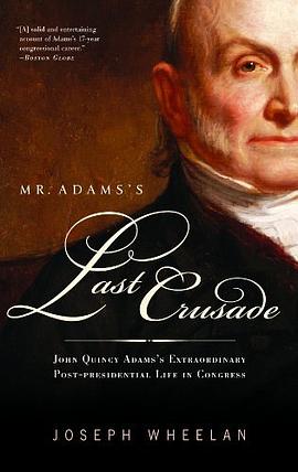 Mr. Adams's Last Crusade pdf epub mobi 电子书 下载