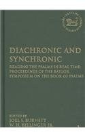 Diachronic and Synchronic - Reading the Psalms in Real Time