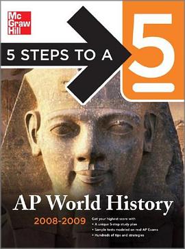 5 Steps to a 5 AP World History, 2008-2009 Edition (5 Steps to a 5 on the Advanced Placement Examina pdf epub mobi 电子书 下载
