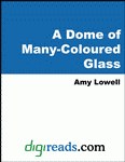 A DOME OF MANY-COLOURED GLASS pdf epub mobi 下载