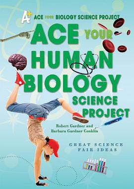 Ace Your Human Biology Science Project pdf epub mobi 電子書 下載
