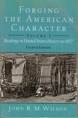 Forging the American Character pdf epub mobi 电子书 下载