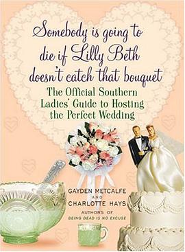 Somebody is Going to Die if Lilly Beth Doesn't Catch That Bouquet pdf epub mobi 电子书 下载