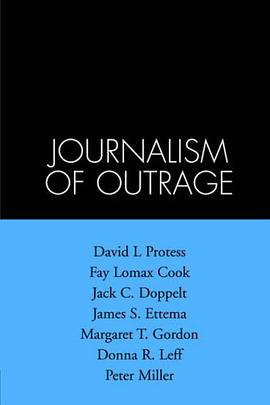 Journalism of Outrage pdf epub mobi 电子书 下载