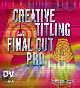Creative Titling With Final Cut Pro pdf epub mobi 電子書 下載