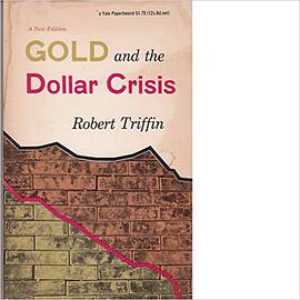 Gold and the Dollar Crisis pdf epub mobi 電子書 下載