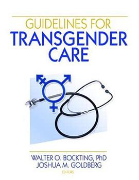 Guidelines for Transgender Care pdf epub mobi 电子书 下载