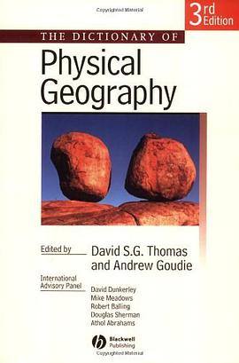The Dictionary of Physical Geography pdf epub mobi 电子书 下载